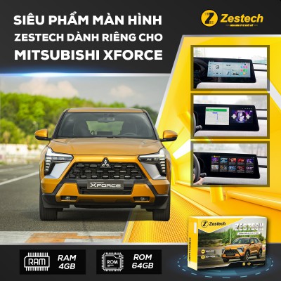 MÀN HÌNH ZESTECH  MITSUBISHI XFORC