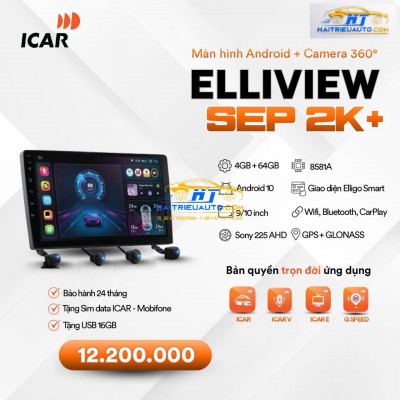 M&agrave;n h&igrave;nh Android ICAR Elliview SEP 2K+
