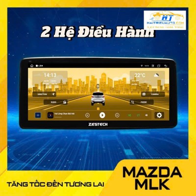 M&agrave;n h&igrave;nh android Zestech Mazda  MLK