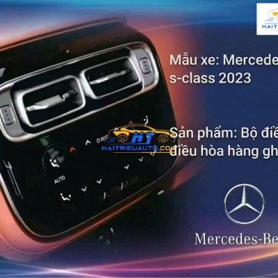 Điều ho&agrave; điện tử sau xe Mercedes S