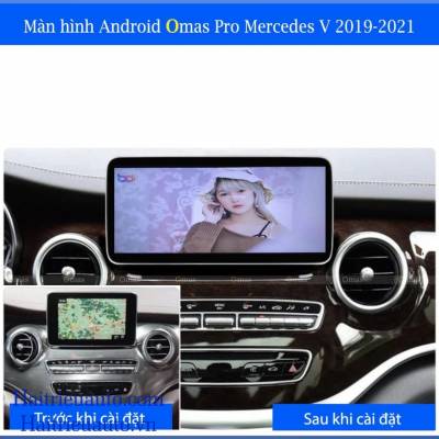 Màn hình android Omas pro xe mercedes V 2018-2021