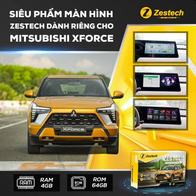 MÀN HÌNH ZESTECH  MITSUBISHI XFORC
