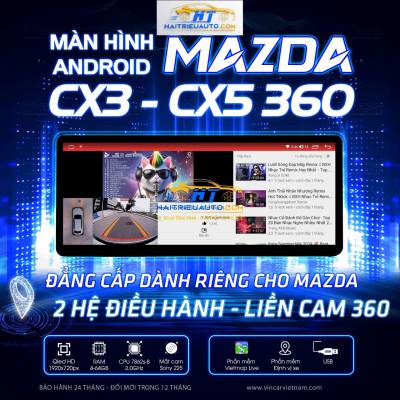 Màn hình android Vincar Mazda CX3 – CX5 360